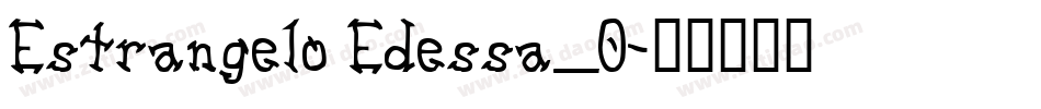 Estrangelo Edessa_0字体转换